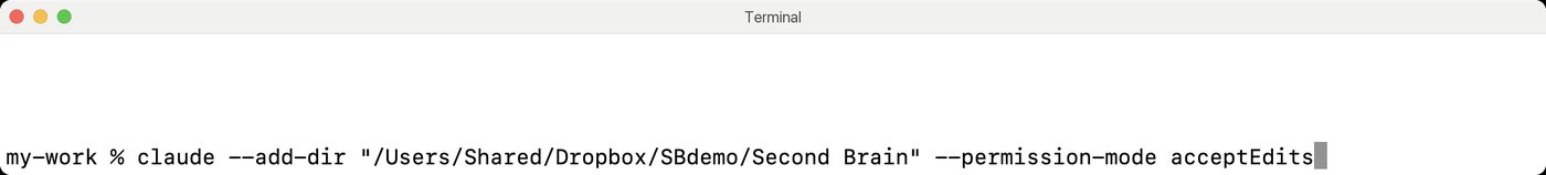 A Terminal window with the command claude --add-dir, the path of the Second Brain folder in quotes, then --permission-mode acceptEdits, ready to press Enter.